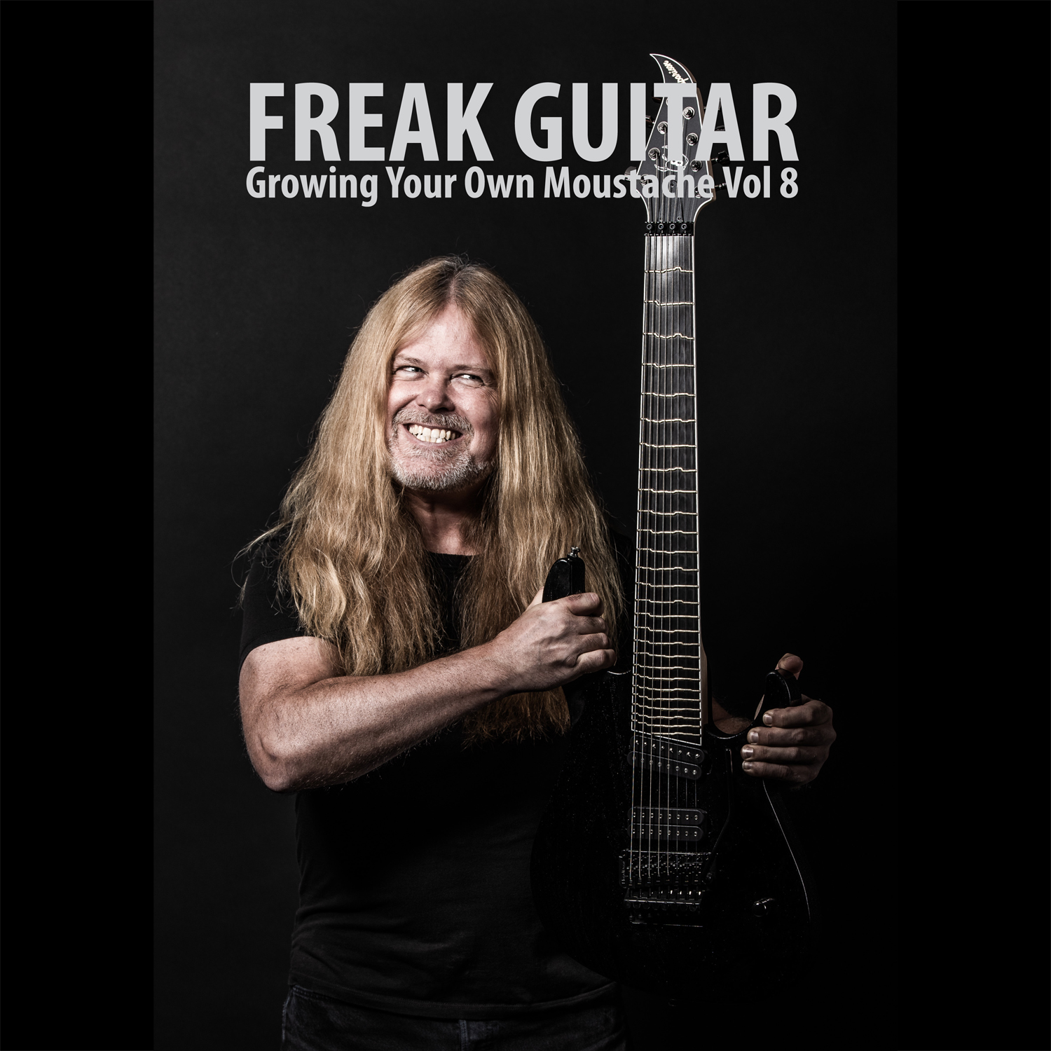 Freak Guitar - Growing Your Own Moustache Vol 8.